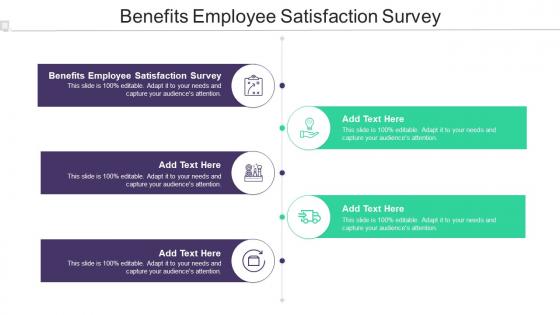 Benefits Employee Satisfaction Survey In Powerpoint And Google Slides Cpb