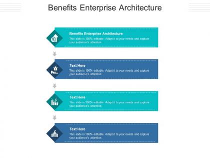 Benefits enterprise architecture ppt powerpoint presentation inspiration guidelines cpb