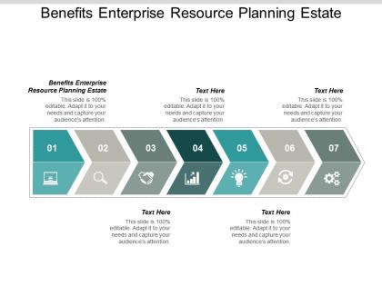 Benefits enterprise resource planning estate ppt powerpoint presentation file background designs cpb