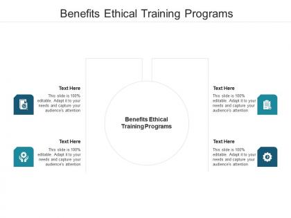 Benefits ethical training programs ppt powerpoint presentation inspiration cpb
