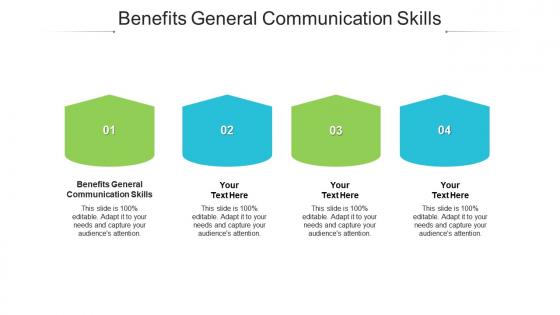Benefits general communication skills ppt powerpoint presentation outline visual aids cpb