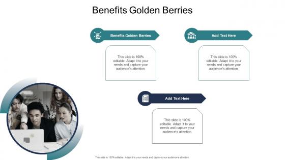Benefits Golden Berries In Powerpoint And Google Slides Cpb