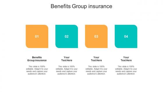 Benefits group insurance ppt powerpoint presentation ideas tips cpb