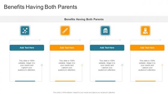 Benefits Having Both Parents In Powerpoint And Google Slides Cpb