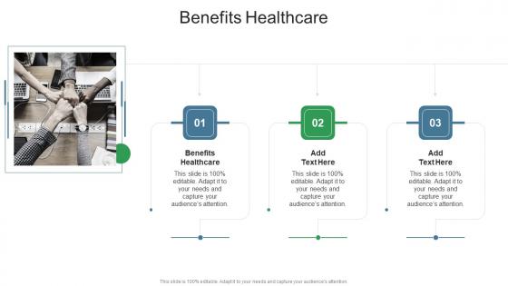 Benefits Healthcare In Powerpoint And Google Slides Cpb