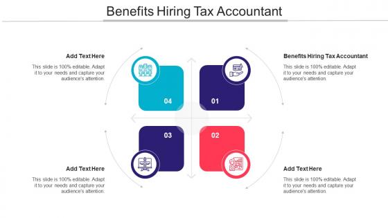 Benefits Hiring Tax Accountant Ppt Powerpoint Presentation Icon Designs Cpb