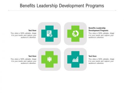 Benefits leadership development programs ppt powerpoint presentation pictures show cpb