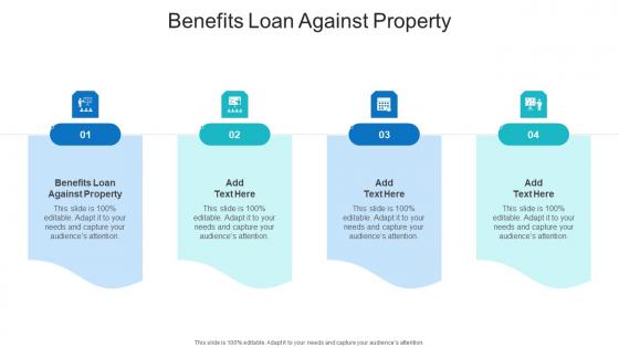 Benefits Loan Against Property In Powerpoint And Google Slides Cpb