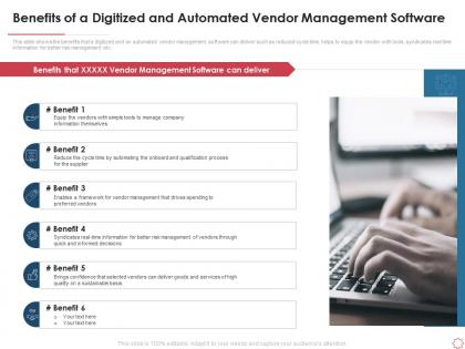 Benefits of a digitized and automated vendor management software ppt portfolio slides
