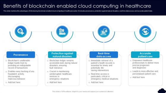 Benefits Of Blockchain Enabled Cloud Computing Healthcare Complete Guide To Blockchain BCT SS V