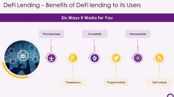 Benefits Of Defi Lending To Its Users Training Ppt