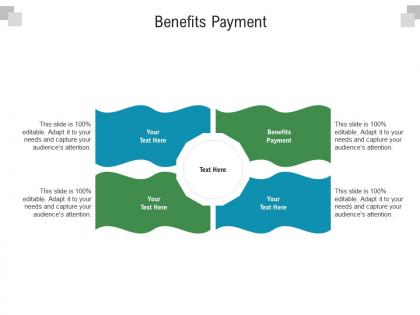 Benefits payment ppt powerpoint presentation diagram ppt cpb