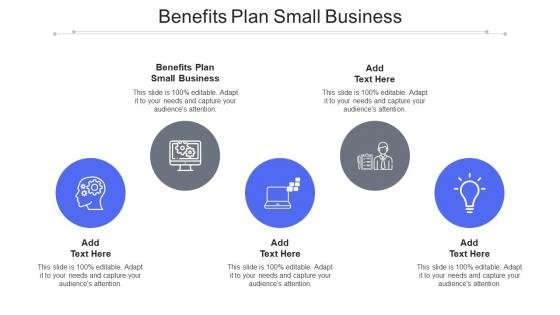 Benefits Plan Small Business In Powerpoint And Google Slides Cpb