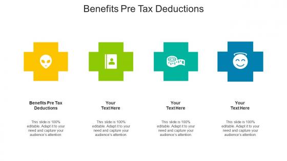 Benefits Pre Tax Deductions Ppt Powerpoint Presentation Gallery Graphics Template Cpb