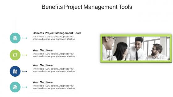 Benefits project management tools ppt powerpoint presentation file styles cpb