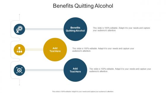 Benefits Quitting Alcohol In Powerpoint And Google Slides Cpb