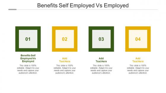 Benefits Self Employed Vs Employed In Powerpoint And Google Slides Cpb