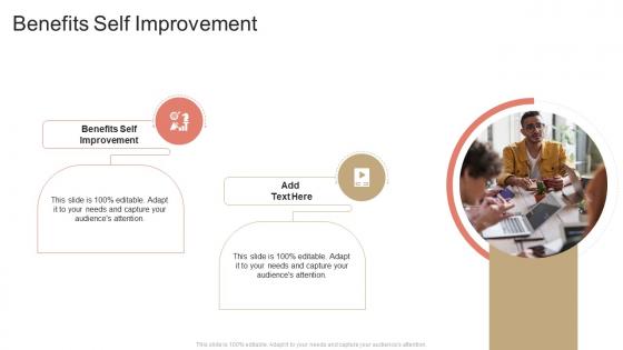 Benefits Self Improvement In Powerpoint And Google Slides Cpb