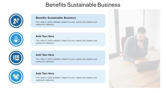 Benefits Sustainable Business In Powerpoint And Google Slides Cpb