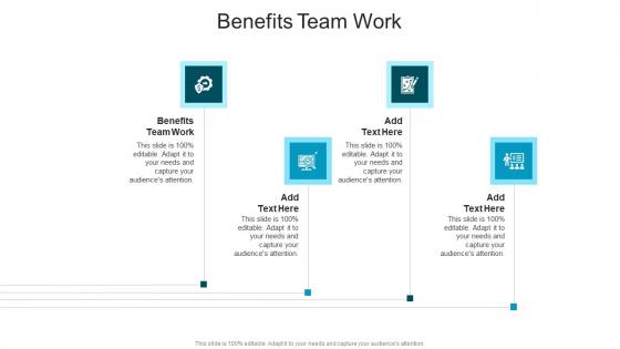Benefits Team Work In Powerpoint And Google Slides Cpb