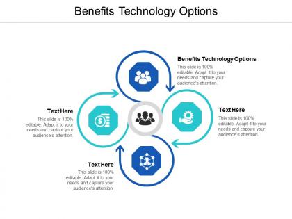 Benefits technology options ppt powerpoint presentation show gallery cpb