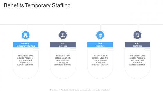 Benefits Temporary Staffing In Powerpoint And Google Slides Cpb