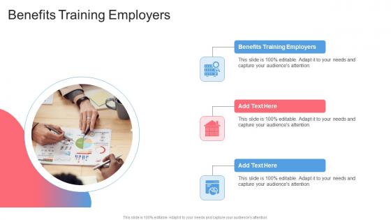 Benefits Training Employers In Powerpoint And Google Slides Cpb