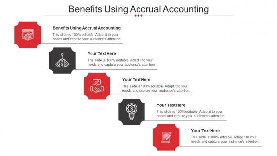 Benefits Using Accrual Accounting Ppt Powerpoint Presentation File Graphics Cpb