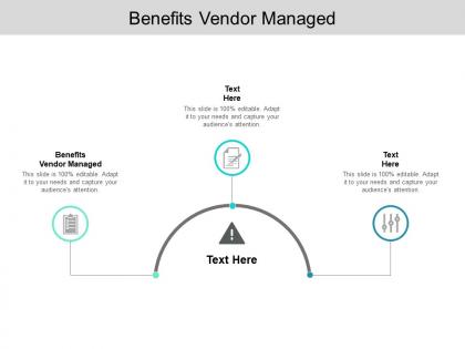 Benefits vendor managed ppt powerpoint presentation infographic template images cpb