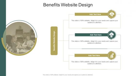 Benefits Website Design In Powerpoint And Google Slides Cpb
