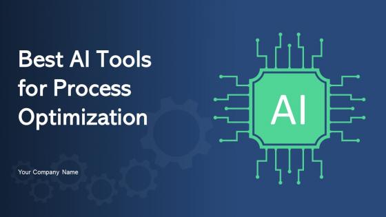 Best AI Tools For Process Optimization Powerpoint Presentation Slides AI CD V