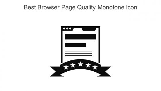 Best Browser Page Quality Monotone Icon In Powerpoint Pptx Png And Editable Eps Format