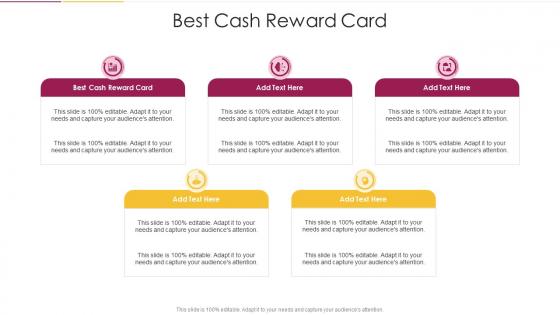 Best Cash Reward Card In Powerpoint And Google Slides Cpb