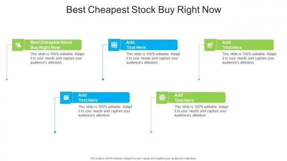 Best Cheapest Stock Buy Right Now In Powerpoint And Google Slides Cpb