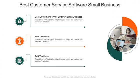 Best Customer Service Software Small Business In Powerpoint And Google Slides Cpb