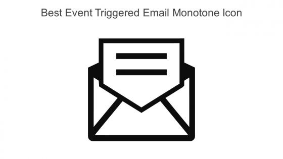 Best Event Triggered Email Monotone Icon In Powerpoint Pptx Png And Editable Eps Format