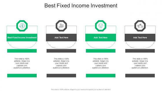 Best Fixed Income Investment In Powerpoint And Google Slides Cpb