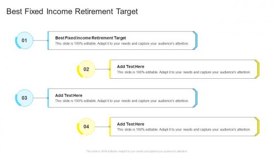 Best Fixed Income Retirement Target In Powerpoint And Google Slides Cpb
