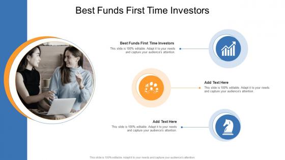 Best Funds First Time Investors In Powerpoint And Google Slides Cpb