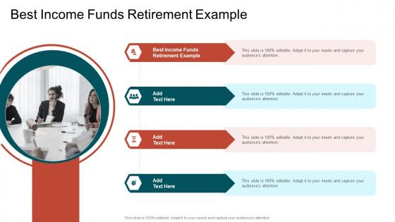 Best Income Funds Retirement Example In Powerpoint And Google Slides Cpb