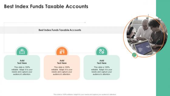 Best Index Funds Taxable Accounts In Powerpoint And Google Slides Cpb