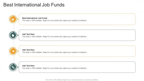 Best International Job Funds In Powerpoint And Google Slides Cpb