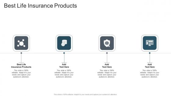 Best Life Insurance Products In Powerpoint And Google Slides Cpb