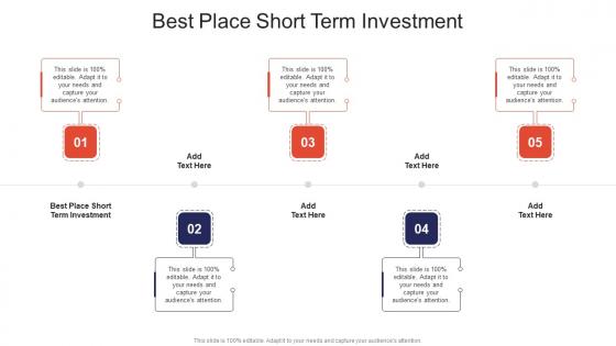 Best Place Short Term Investment In Powerpoint And Google Slides Cpb
