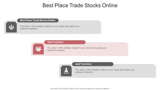 Best Place Trade Stocks Online In Powerpoint And Google Slides Cpb