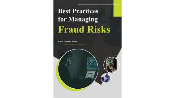 Best Practices For Managing Fraud Risks Report Sample Example Document