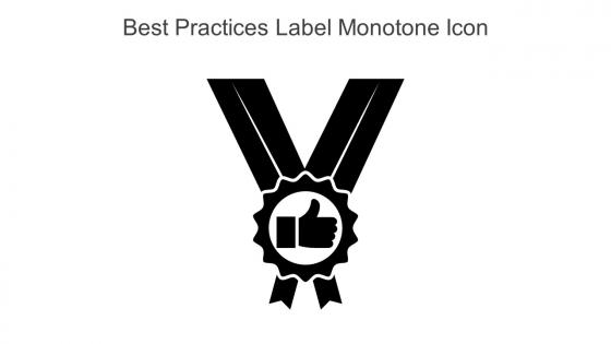 Best Practices Label Monotone Icon In Powerpoint Pptx Png And Editable Eps Format