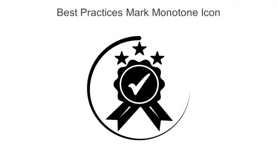 Best Practices Mark Monotone Icon In Powerpoint Pptx Png And Editable Eps Format