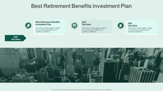 Best Retirement Benefits Investment Plan In Powerpoint And Google Slides Cpb