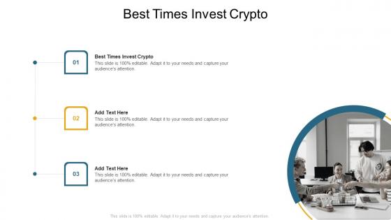 Best Times Invest Crypto In Powerpoint And Google Slides Cpb